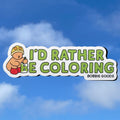 Kibakids - I'd Rather Be Coloring Sticker